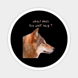 What does the wolf say ? Magnet